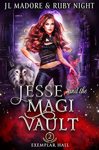 Jesse and the Magi Vault: Zodiac Magic Academy (Exemplar Hall Book 2)