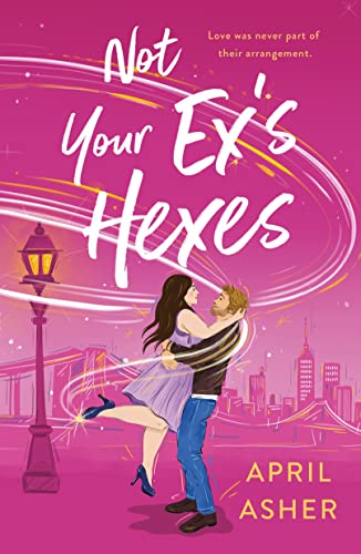 Not Your Ex's Hexes (Supernatural Singles Book 2)