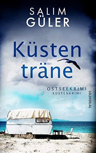 Küstenträne: Ostseekrimi - Küstenkrimi (Lena und Mads Johannsen ermitteln 5)