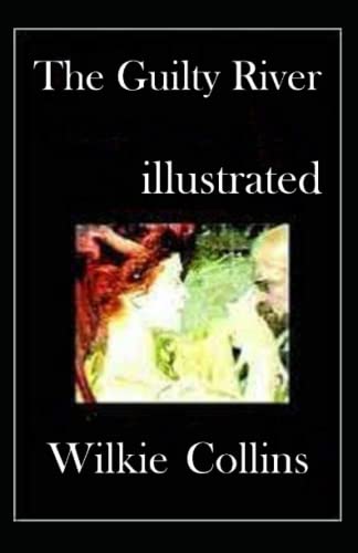 The Guilty River illustrated