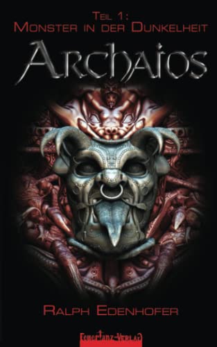 ARCHAIOS 1: Monster in der Dunkelheit