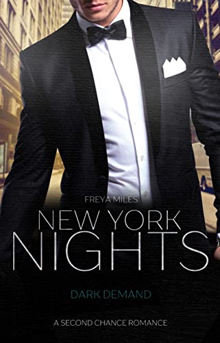New York Nights : Dark Demand - A Second Chance Romance (New York Gentlemen 3)