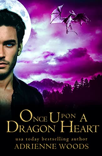 Once Upon a Dragon Heart (Once Upon a Dragon Series Book 2)