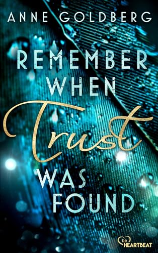 Remember when Trust was found (Second Chances 3)