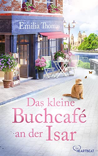 Das kleine Buchcafé an der Isar (Die Buchcafé-Reihe 1)