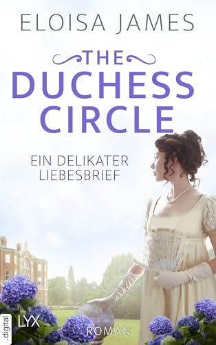 The Duchess Circle - Ein delikater Liebesbrief (Duchess Quartet 2)