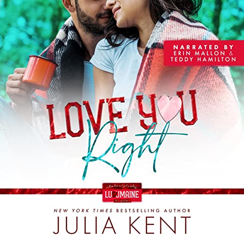 Love You Right: Love You, Maine, Book 1