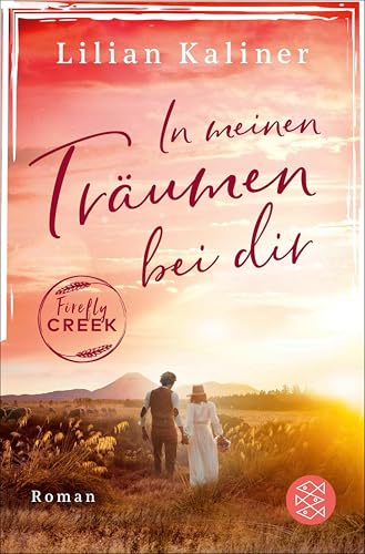 Firefly Creek: In meinen Träumen bei dir (Firefly-Creek-Serie 5)