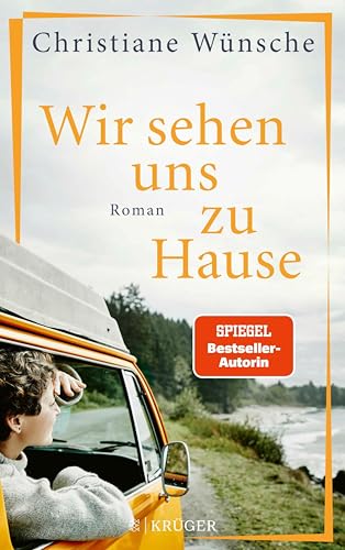 Wir sehen uns zu Hause: Roman