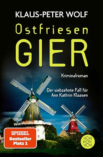 Ostfriesengier: Der neue Fall für Ann Kathrin Klaasen (Ann Kathrin Klaasen ermittelt 17)