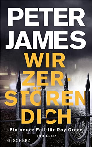 Wir zerstören dich (Roy Grace 15)
