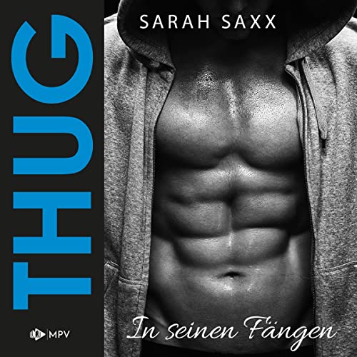 THUG - In seinen Fängen: Dirty, Rich & Thug 3