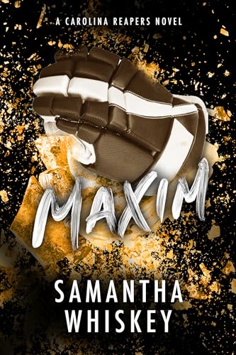 Maxim: A Carolina Reapers Novel