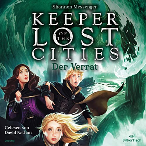 Der Verrat: Keeper of the Lost Cities 4