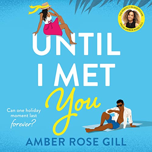 Until I Met You