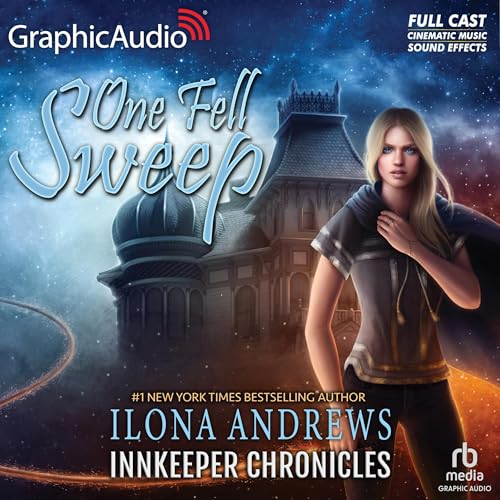 One Fell Sweep (Dramatized Adaptation): Innkeeper Chronicles, Book 3