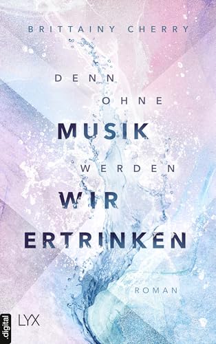 Denn ohne Musik werden wir ertrinken (Mixtape-Reihe 1)