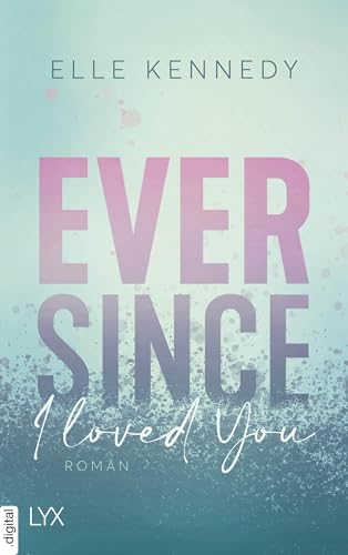 Ever Since I Loved You (Avalon Bay 1)