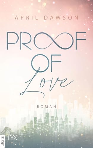 Proof of Love (Proof-of-Love-Reihe 3)
