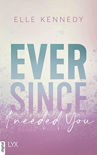 Ever Since I Needed You (Avalon Bay 2)