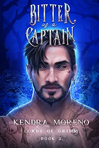Bitter as a Captain (Lords of Grimm Book 2)