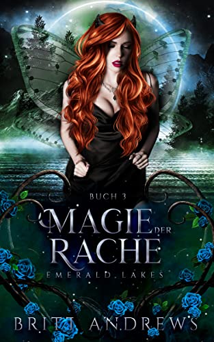 Magie der Rache (Emerald Lakes 3)