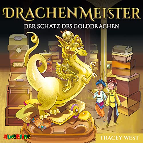 Der Schatz des Golddrachen: Drachenmeister 12