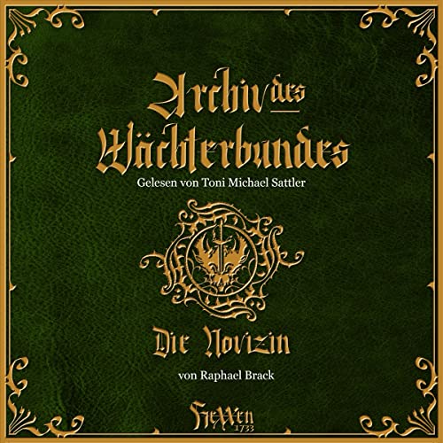 HeXXen 1733 - Die Novizin: Archiv des Wächterbundes