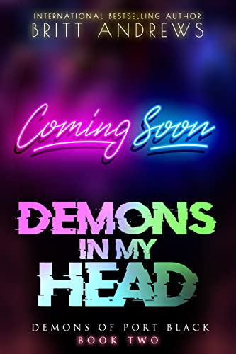Demons In My Head (Demons of Port Black Book 2)