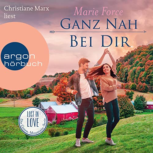 Ganz nah bei dir: Lost in Love - Die Green-Mountain-Serie 13