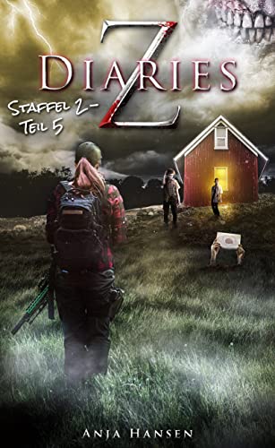 Z Diaries: Staffel 2 - Teil 5