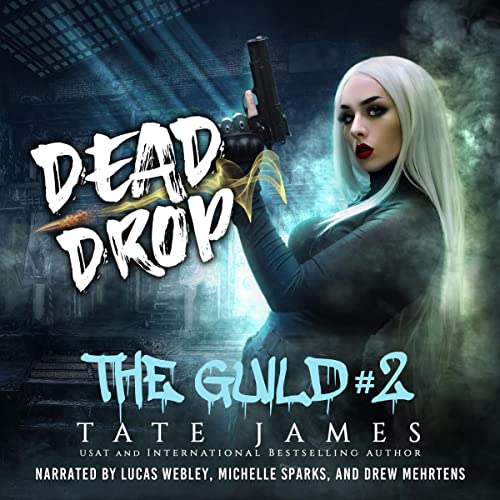 Dead Drop: The Guild, Book 2