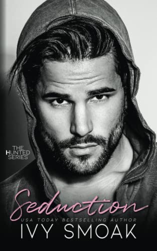 Seduction (The Hunted Series, Band 5)