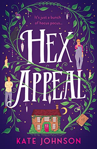 Hex Appeal: The laugh-out-loud opposites attract magical witch romcom! (Best Hex Ever Collection, Book 1)