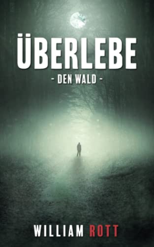 Überlebe: Den Wald