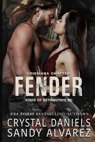 Fender: Kings of Retribution MC Louisiana (Kings of Retribution Louisiana, Band 5)