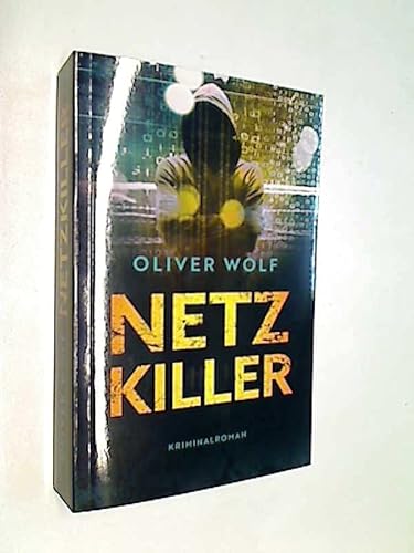 Netzkiller : Kriminalroman.