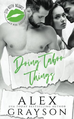 Doing Taboo Things (Itty Bitty Delights, Band 5)