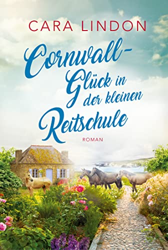 Cornwall-Glück in der kleinen Reitschule: Sehnsucht nach Cornwall 3