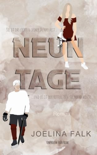 Neun Tage (Unfrozen Four (Deutsch), Band 1)