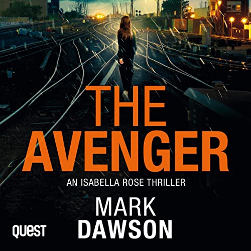 The Avenger: Isabella Rose, Book 5