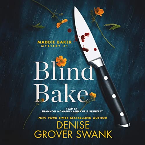 Blind Bake: Maddie Baker Mystery, Book 1