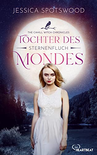 Töchter des Mondes - Sternenfluch (Cahill Witch Chronicles - Romantasy 2)