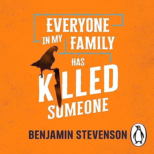 Everyone in My Family Has Killed Someone