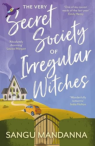 The Very Secret Society of Irregular Witches: the heartwarming and uplifting magical romance (English Edition)