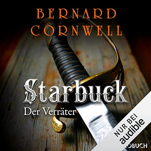 Starbuck - Der Verräter: Die Starbuck-Chroniken 2