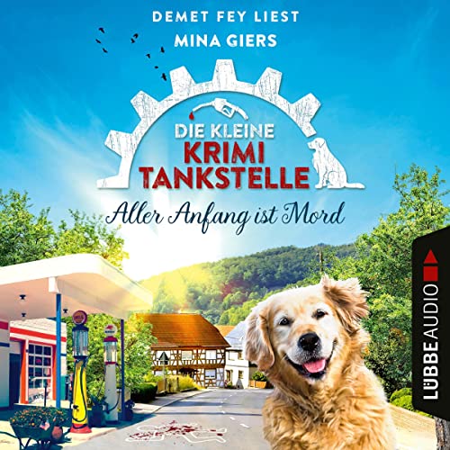 Aller Anfang ist Mord: Die kleine Krimi-Tankstelle 1
