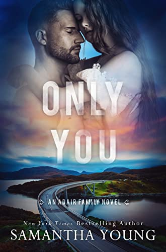 Only You (The Adair Family Series Book 5)