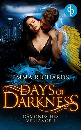 Dämonisches Verlangen (Days of Darkness-Reihe 2)
