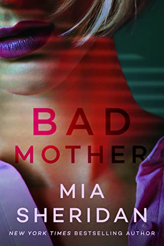Bad Mother (English Edition)